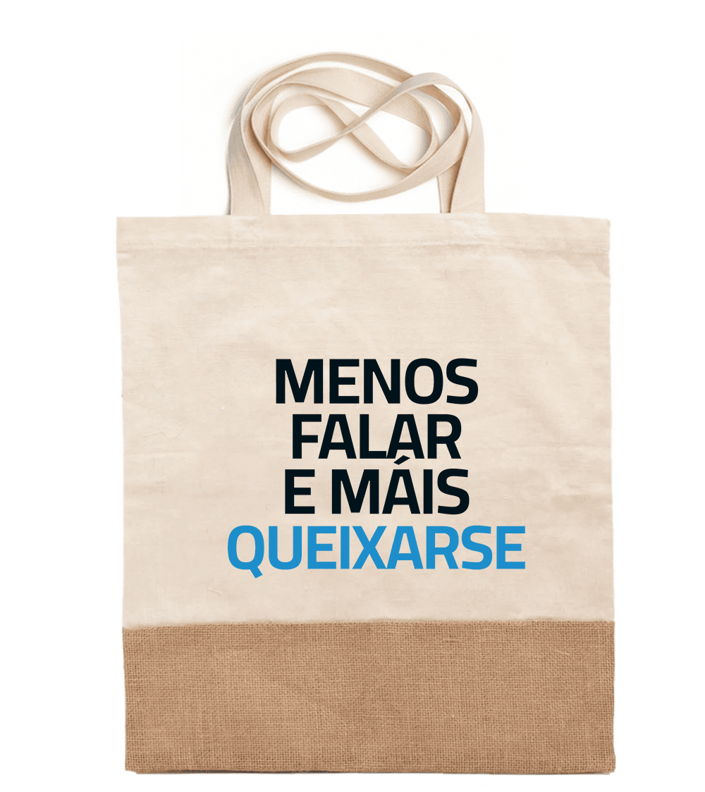 Tote MENOS FALAR E MÁIS QUEIXARSE